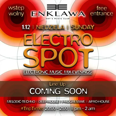 ELECTRO SPOT ENKLAWA | NIEDZIELA 1.12  ELECTRO SPOT ENKLAWA | NIEDZIELA 1.12