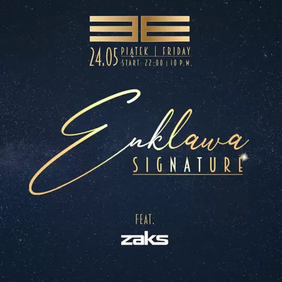 Enklawa Signature | 24.05 Enklawa Signature | 24.05