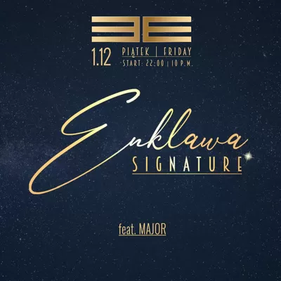 Enklawa Signature Special Party | piątek 1.12 Enklawa Signature Special Party | piątek 1.12