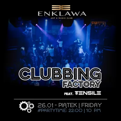 Clubbing Factory w piątek | 26.01 Clubbing Factory w piątek | 26.01