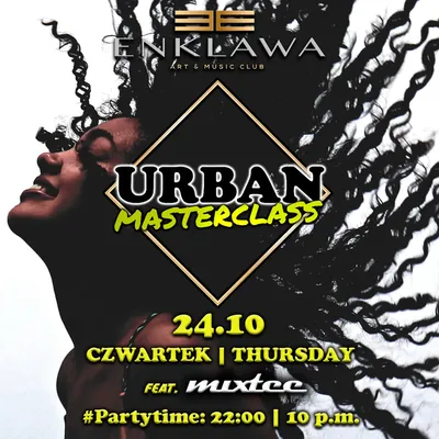 Urban Masterclass - Latino & R'n'B - CZWARTEK | 24.10  Urban Masterclass - Latino & R'n'B - CZWARTEK | 24.10