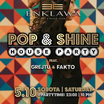 POP & Shine gwarancja zabawy do rana | 5.10 POP & Shine gwarancja zabawy do rana | 5.10
