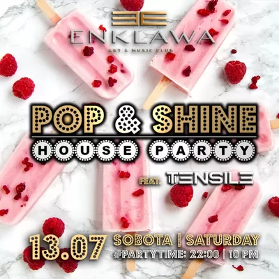 POP & SHINE party | 13.07 POP & SHINE party | 13.07