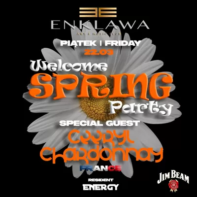 Spring PARTY * CEERYL CHARDONNAY* | 22.03 Spring PARTY * CEERYL CHARDONNAY* | 22.03